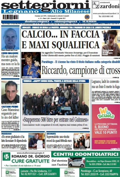 Settegiorni Legnano Altomilanese è in edicola, ecco le notizie in primo piano: