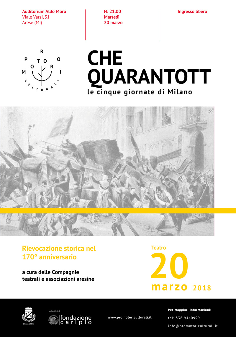 “Che Quarantott”, in ricordo delle Cinque Giornate di Milano