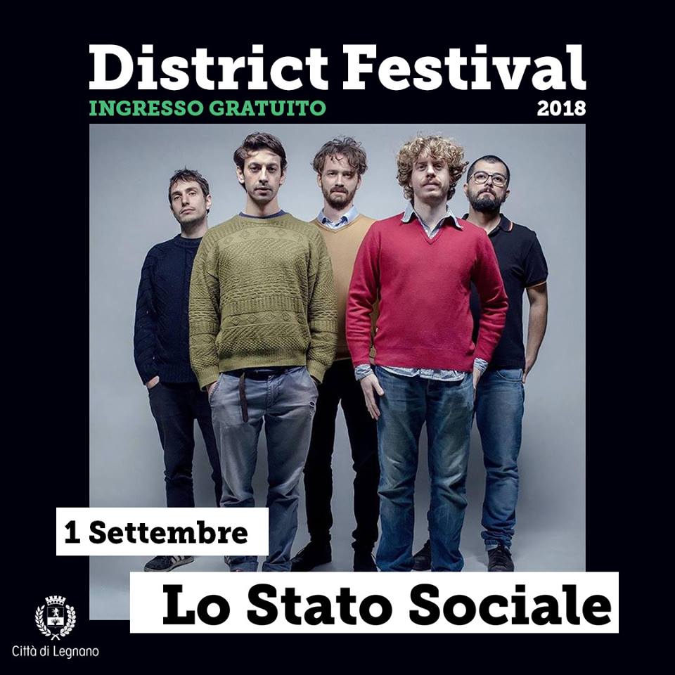 “Una vita in vacanza” a… Legnano: Lo Stato Sociale al District Festival