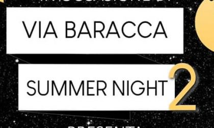 Via Baracca in festa per la Summer Night