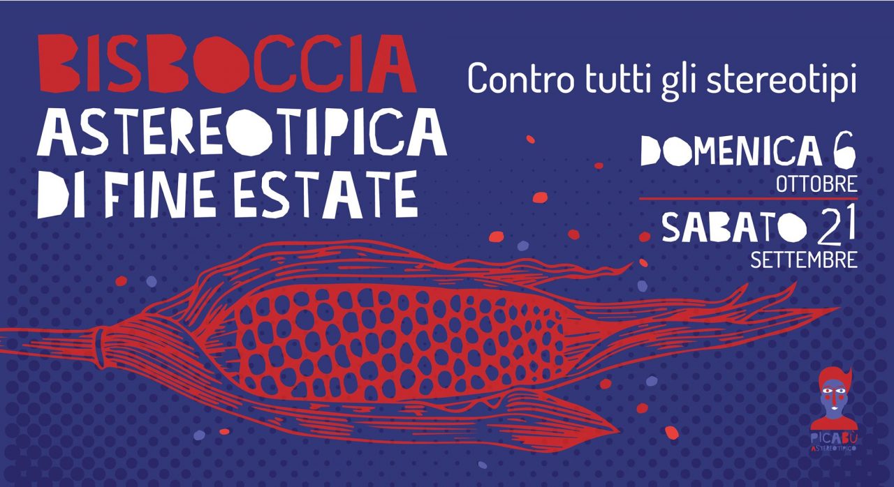 Bisboccia di fine estate per finanziare Picabù
