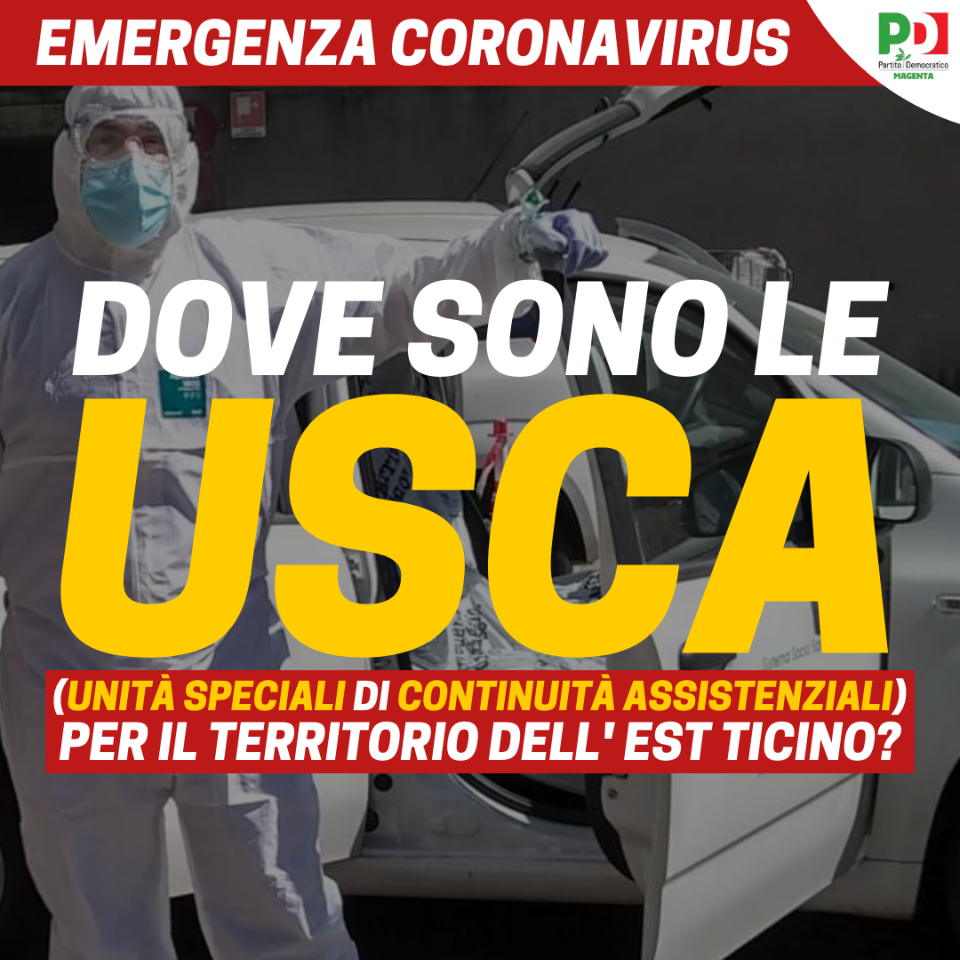 Il Pd chiede risposte sulle Usca nell’Est Ticino