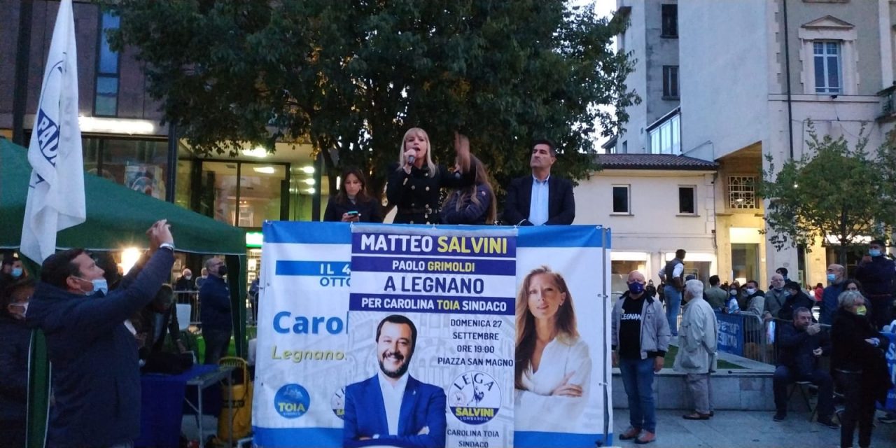 Salvini a Legnano, di nuovo, per Carolina Toia