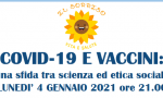 "Covid-19 e vaccini, una sfida tra scienza e etica sociale": un webinar online