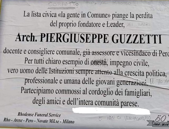 “Corrotto fino al midollo”: imbrattati i manifesti funebri dell’ex vicesindaco Guzzetti