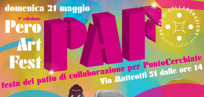Arriva la prima edizione di Paf, la Pero Art Fest