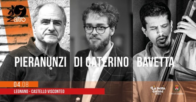 Etno jazz al Castello con il trio Pieranunzi, Di Caterino e Bavetta