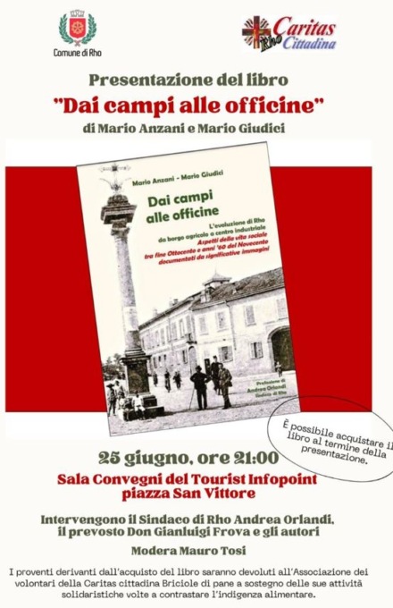 Dai campi alle officine, il libro che racconta Rho