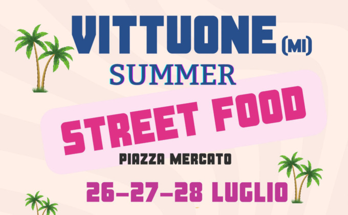 Tre giorni con il “Summer street food” a Vittuone