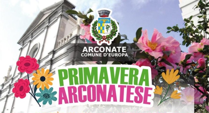“Primavera arconatese”: un calendario ricco di eventi