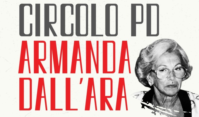Il Circolo PD sarà intitolato ad Armanda Dall’Ara