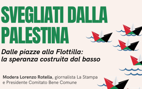 “Svegliati dalla Palestina”: un evento di speranza costruita dal basso
