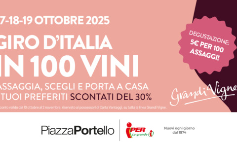 Iper La grande i presenta “Giro d’Italia in 100 Vini”: un viaggio-evento alla scoperta delle migliori etichette italiane a Piazza Portello
