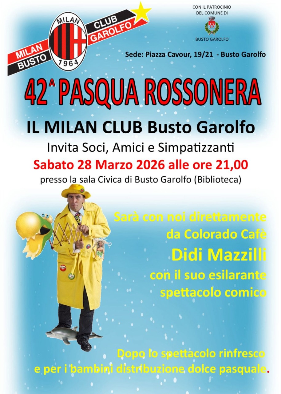 Quarantaduesima Pasqua Rossonera a Busto Garolfo