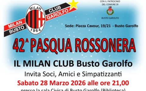 Quarantaduesima Pasqua Rossonera a Busto Garolfo