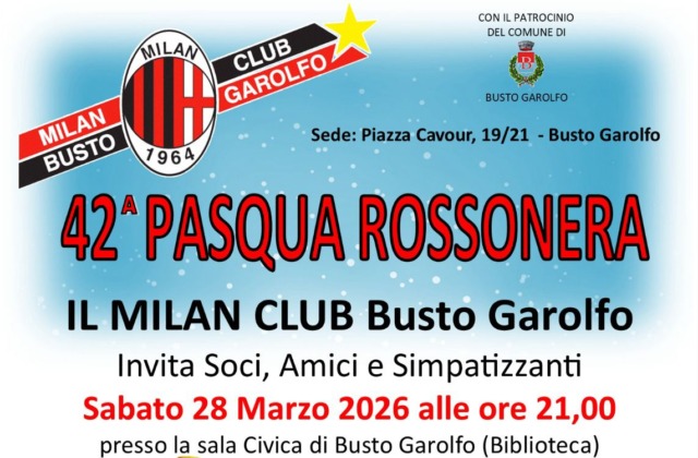 Quarantaduesima Pasqua Rossonera a Busto Garolfo