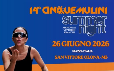 Torna la Cinque Mulini Summer Night: sport e festa a San Vittore Olona