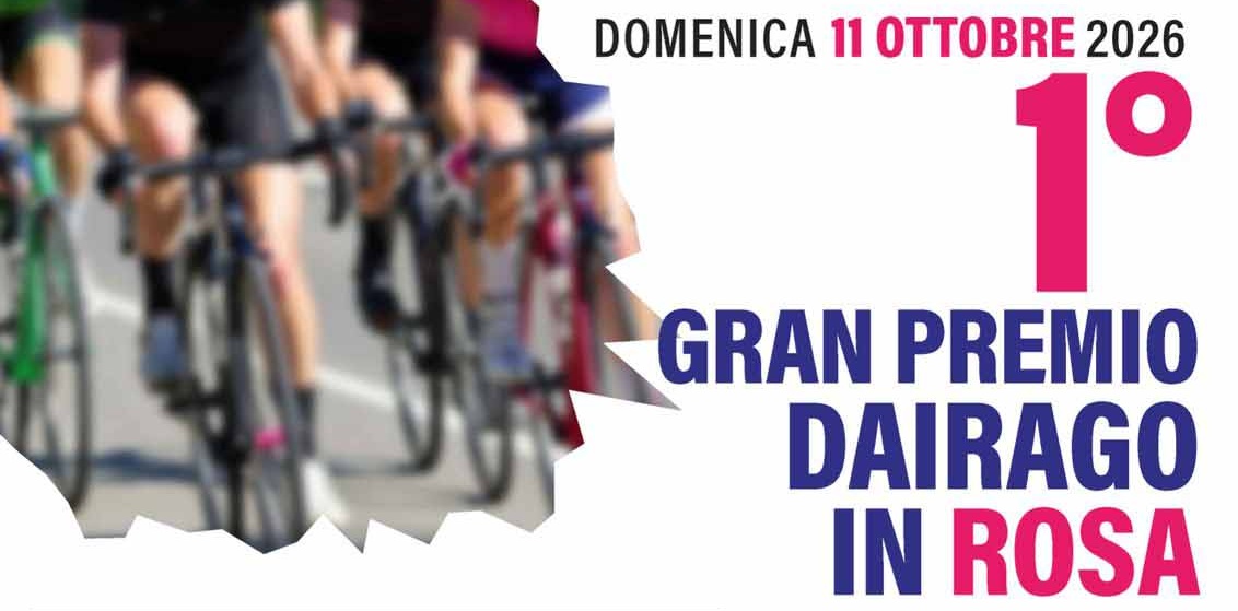 Tutto pronto per il Primo Gran Premio Dairago in Rosa